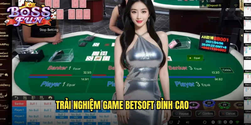 Trải nghiệm game BetSoft đỉnh cao