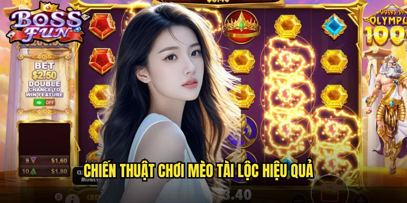 Chiến thuật chơi Mèo tài lộc hiệu quả