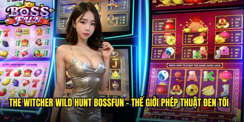 The Witcher Wild Hunt Bossfun - Thế giới phép thuật đen tối