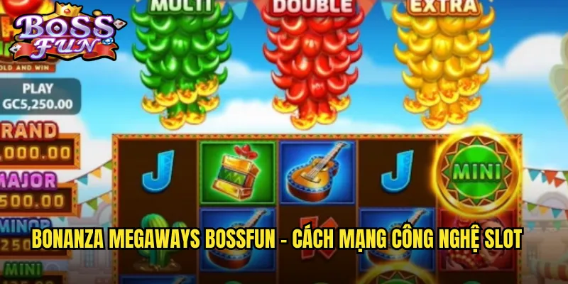 Bonanza Megaways Bossfun - Cách mạng công nghệ slot
